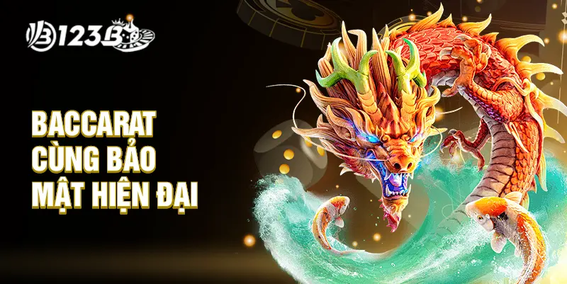 Baccarat cùng bảo mật hiện đại