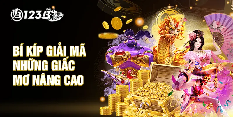 Bí kíp giải mã những giấc mơ nâng cao