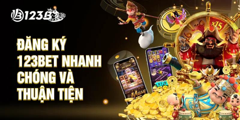 Đăng ký 123BET nhanh chóng và thuận tiện