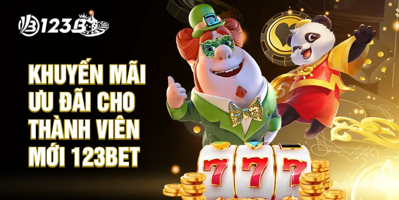Khuyến mãi ưu đãi cho thành viên mới 123BET