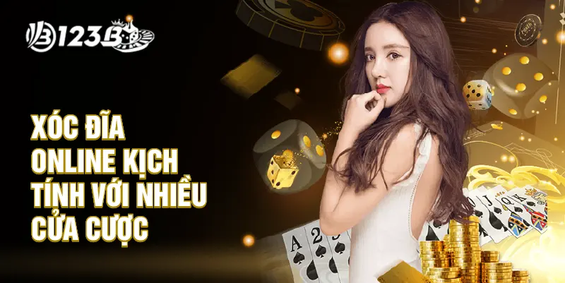 Xóc đĩa online đầy kịch tính và cao trào với nhiều cửa cược